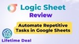 Logic Sheet – Google Sheets Automation Lifetime Deal: Ultimate Efficiency